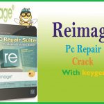 Reimage PC Repair 2019 Crack Full Download 2019